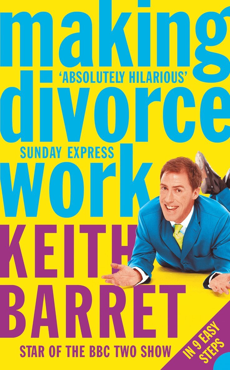 Keith Barret - Making Divorce Work, E-bok