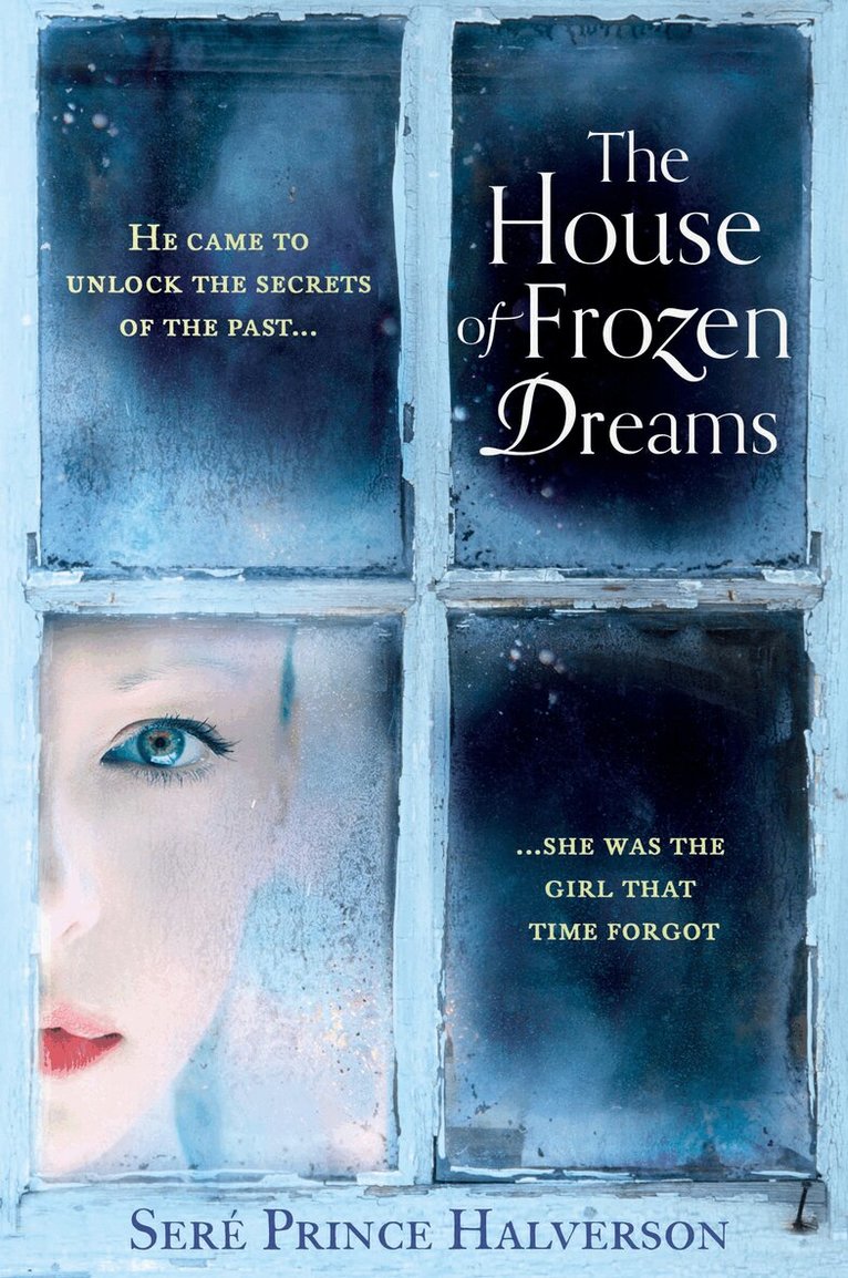 Seré Prince Halverson - House of Frozen Dreams, E-bok