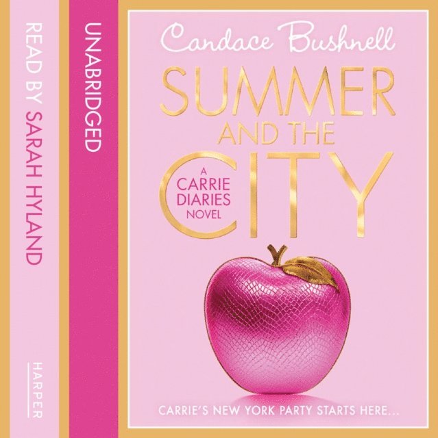 Candace Bushnell - Summer and the City, Ljudbok