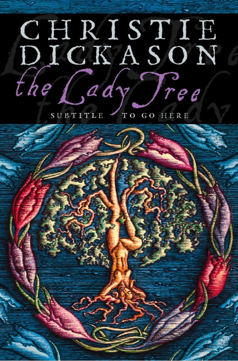 Christie Dickason - Lady Tree, E-bok