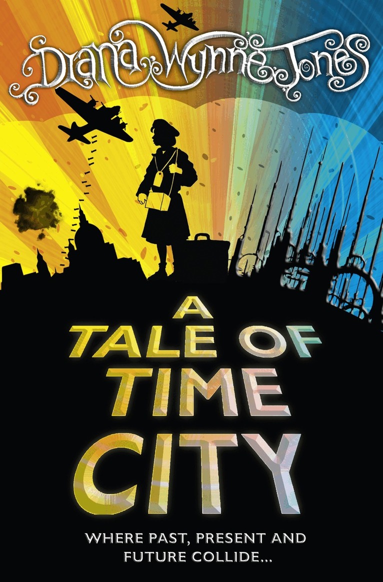 Diana Wynne Jones - Tale of Time City, E-bok