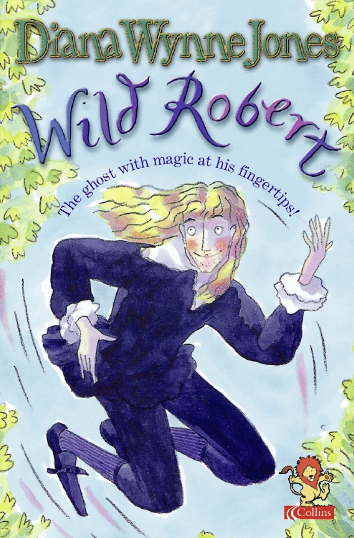 Diana Wynne Jones - Wild Robert, E-bok