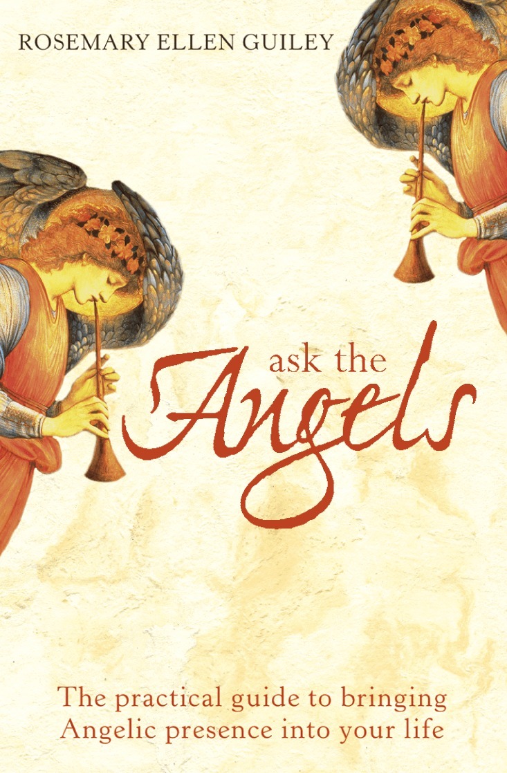 Rosemary Ellen Guiley - Ask The Angels, E-bok
