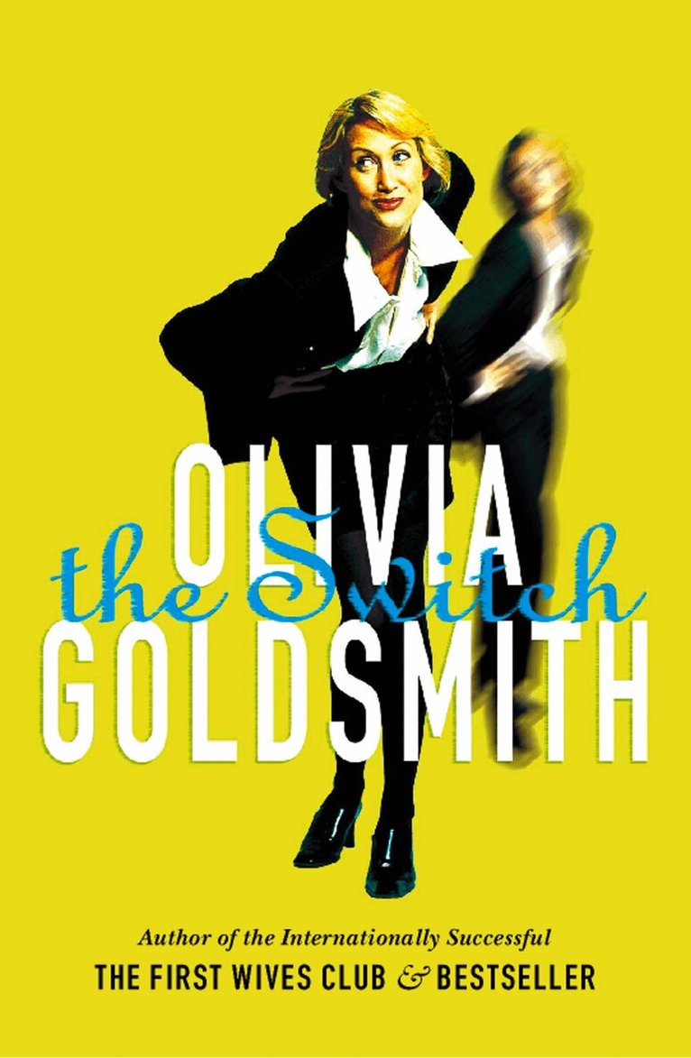 Olivia Goldsmith - Switch, E-bok