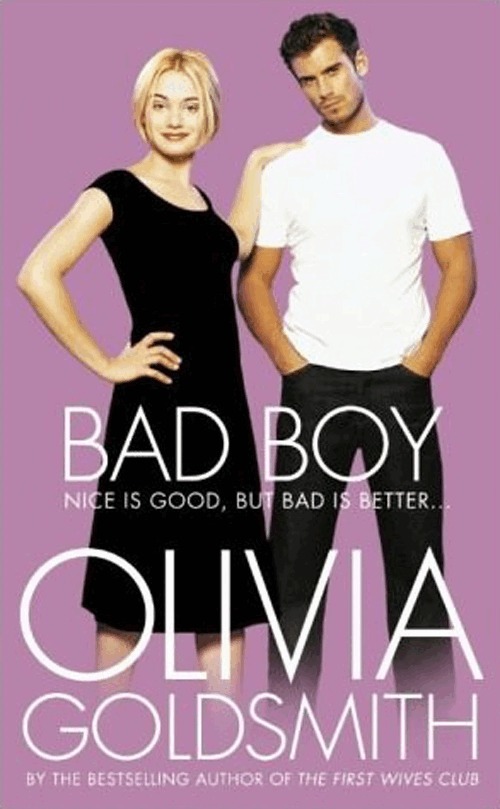 Olivia Goldsmith - Bad Boy, E-bok