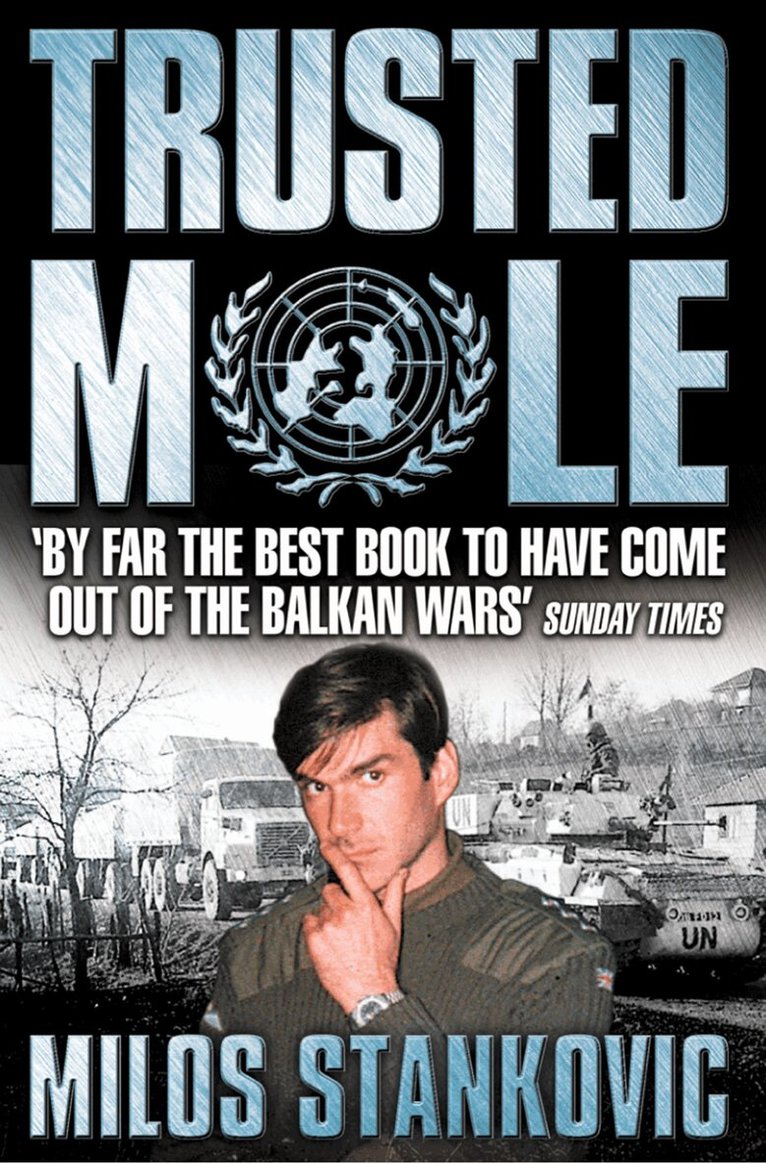 Milos Stankovic - Trusted Mole, E-bok