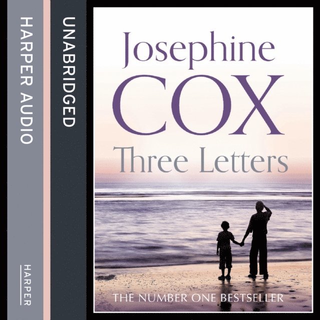 Josephine Cox - Three Letters, Ljudbok