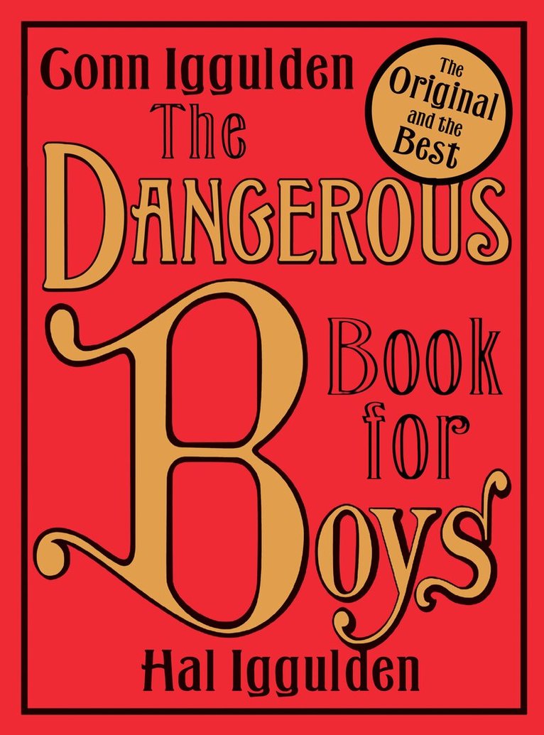 Conn Iggulden, Hal Iggulden - Dangerous Book for Boys, E-bok