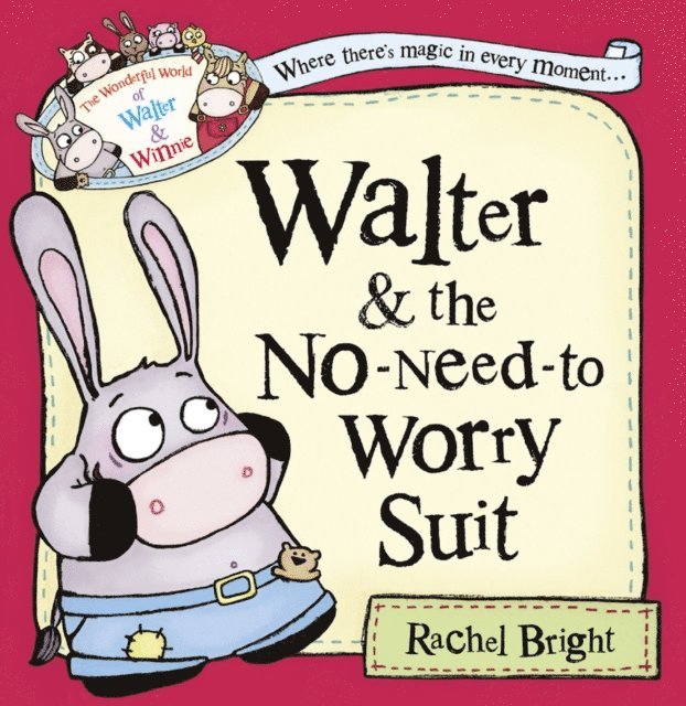 Rachel Bright - Walter and the No-Need-to-Worry Suit, E-bok