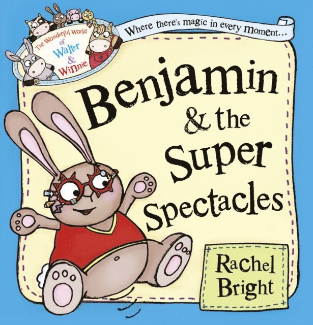 Rachel Bright - Benjamin and the Super Spectacles (Read Aloud), E-bok