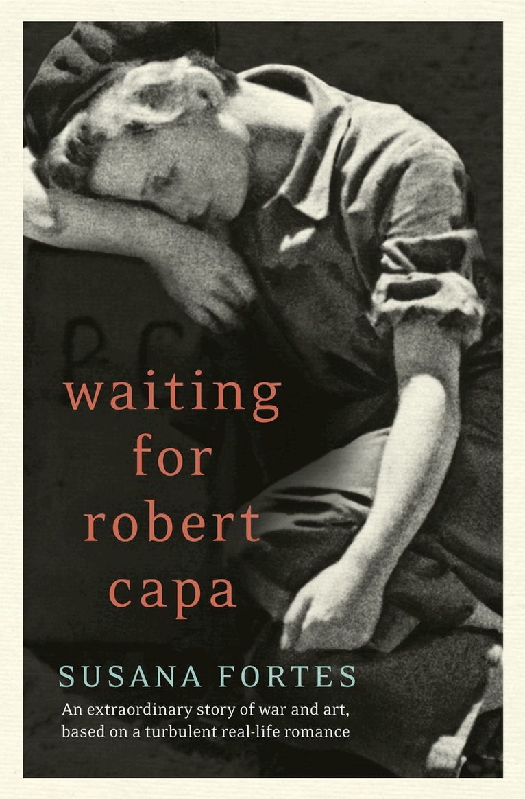Susana Fortes - Waiting for Robert Capa, E-bok