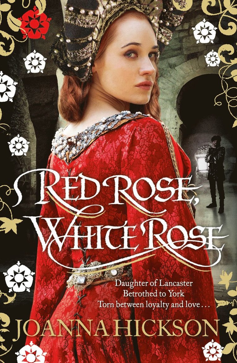 Joanna Hickson - Red Rose, White Rose, Häftad