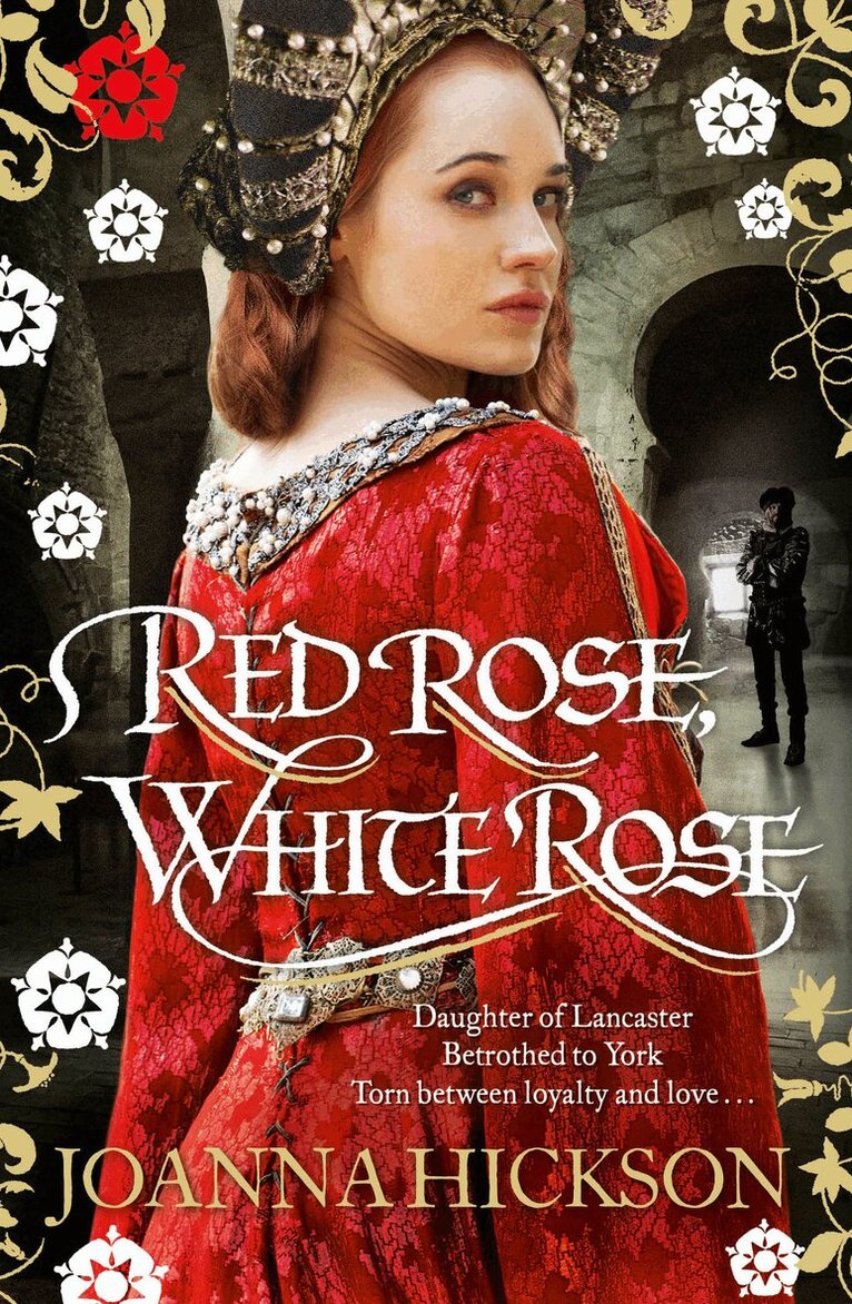 Joanna Hickson - Red Rose, White Rose, E-bok