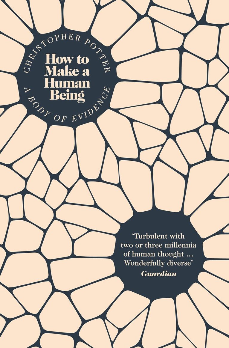 Christopher Potter - How to Make a Human Being, E-bok