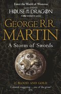 Storm of Swords: Part 2 Blood and Gold