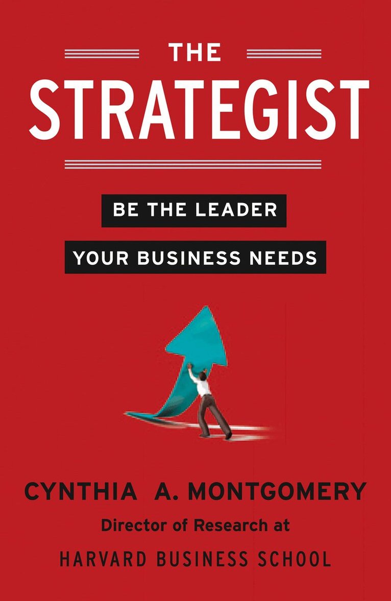 Cynthia Montgomery - Strategist, E-bok