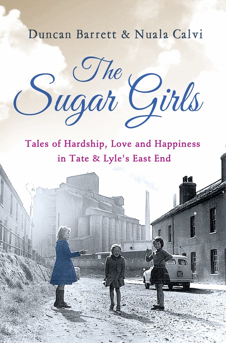 Duncan Barrett, Nuala Calvi - Sugar Girls, E-bok
