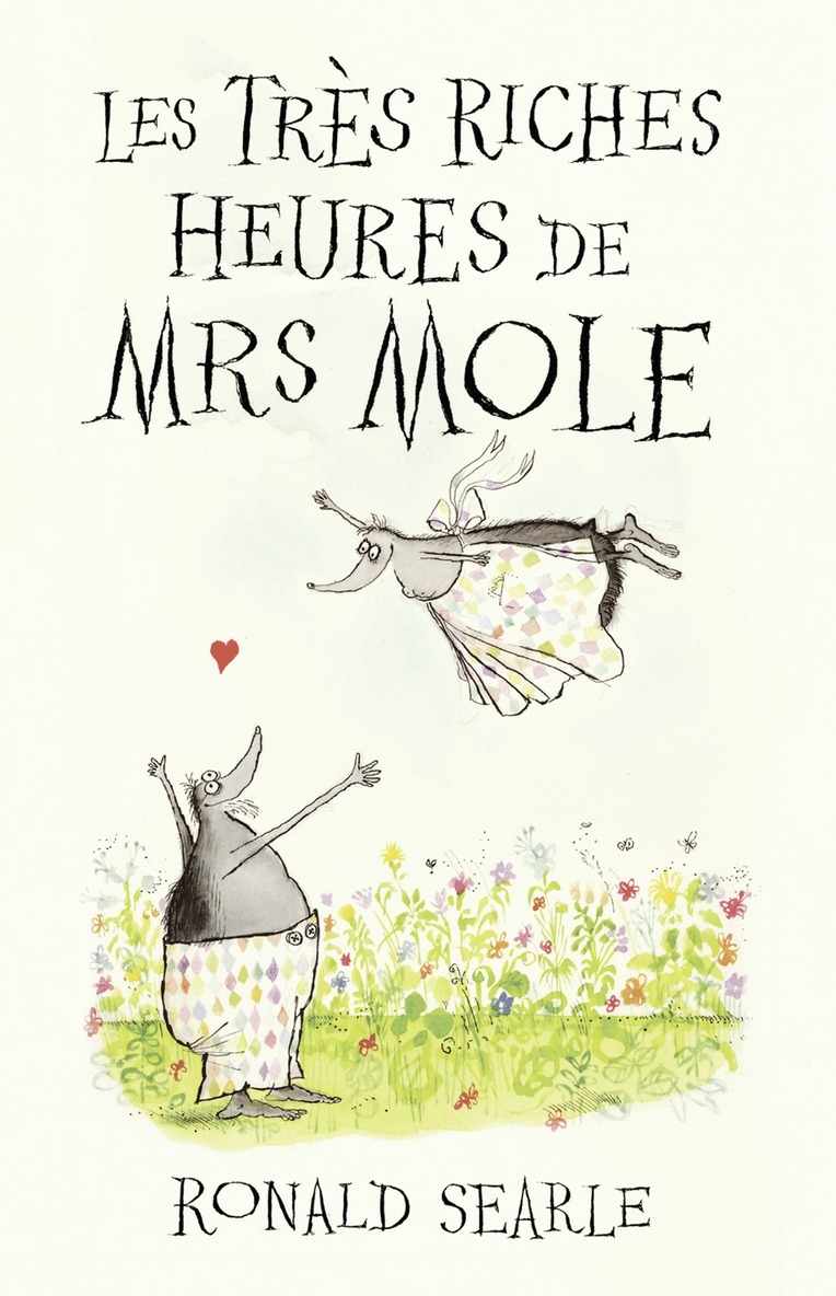 Ronald Searle - Les Très Riches Heures de Mrs Mole, E-bok