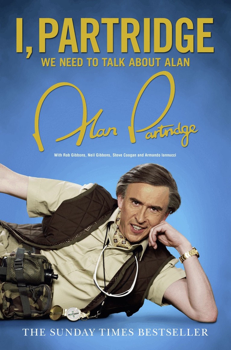 Alan Partridge - I, Partridge: We Need to Talk About Alan, E-bok