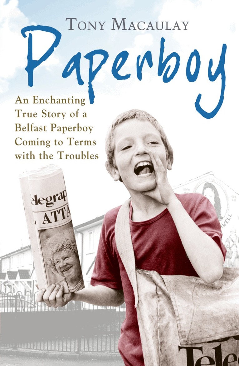 Tony Macaulay - Paperboy, Häftad. Tillgänglighet: Lägg i varukorg