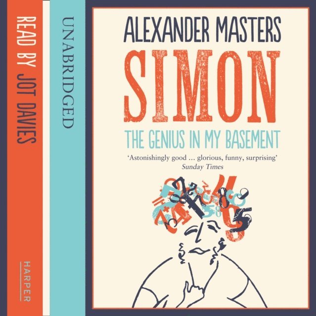 Alexander Masters - Genius in my Basement, Ljudbok