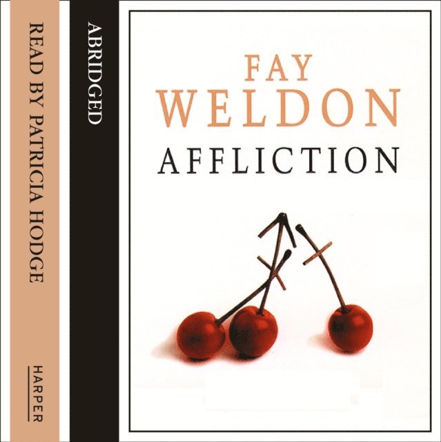Fay Weldon - Affliction, Ljudbok