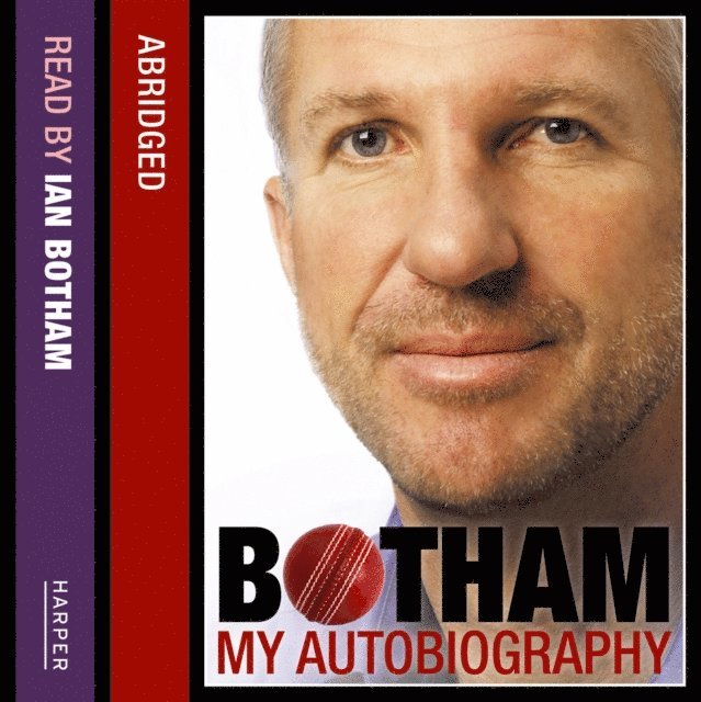 Ian Botham - Botham: My Autobiography, Ljudbok. Tillgänglighet: Lägg i varukorg
