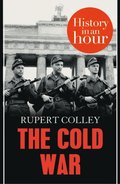 Cold War: History in an Hour