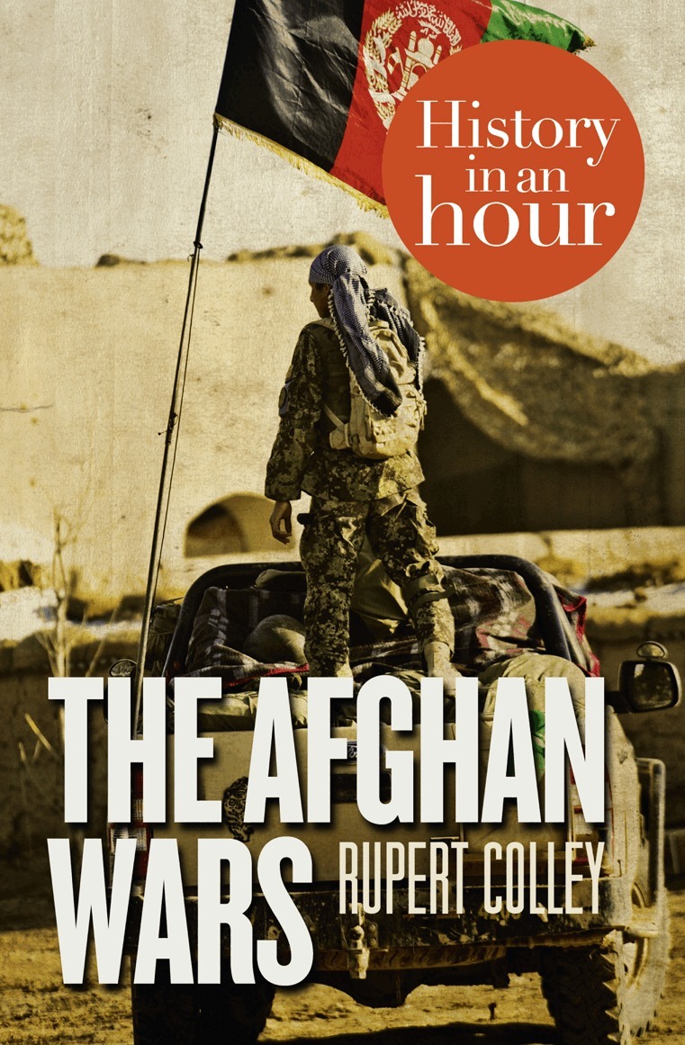 Rupert Colley - Afghan Wars: History in an Hour, E-bok