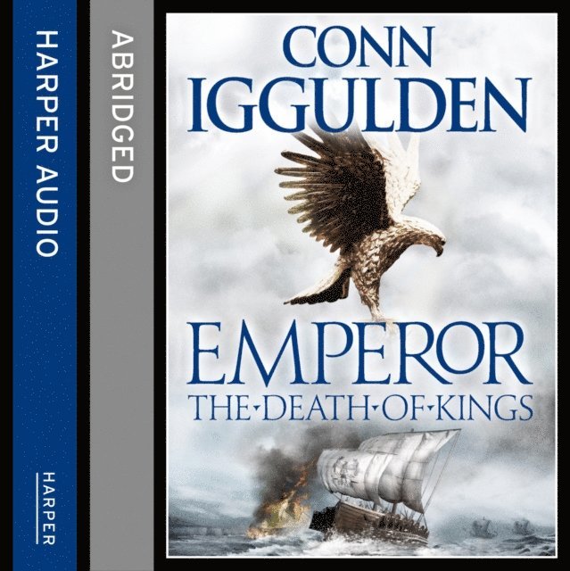 Conn Iggulden - Death of Kings, Ljudbok