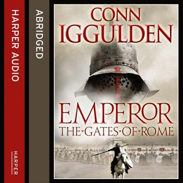 Conn Iggulden - Gates of Rome, Ljudbok