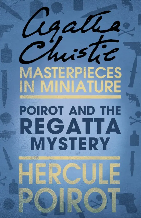 Poirot and the Regatta Mystery