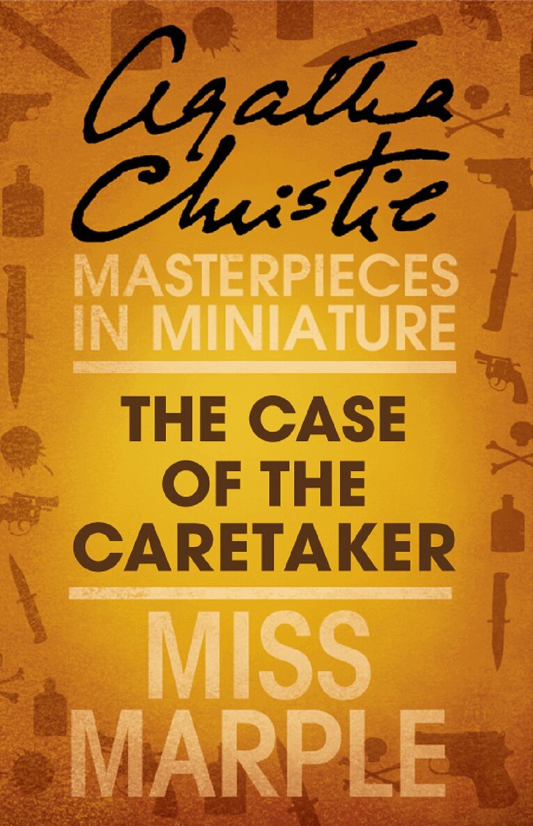 Case of the Caretaker