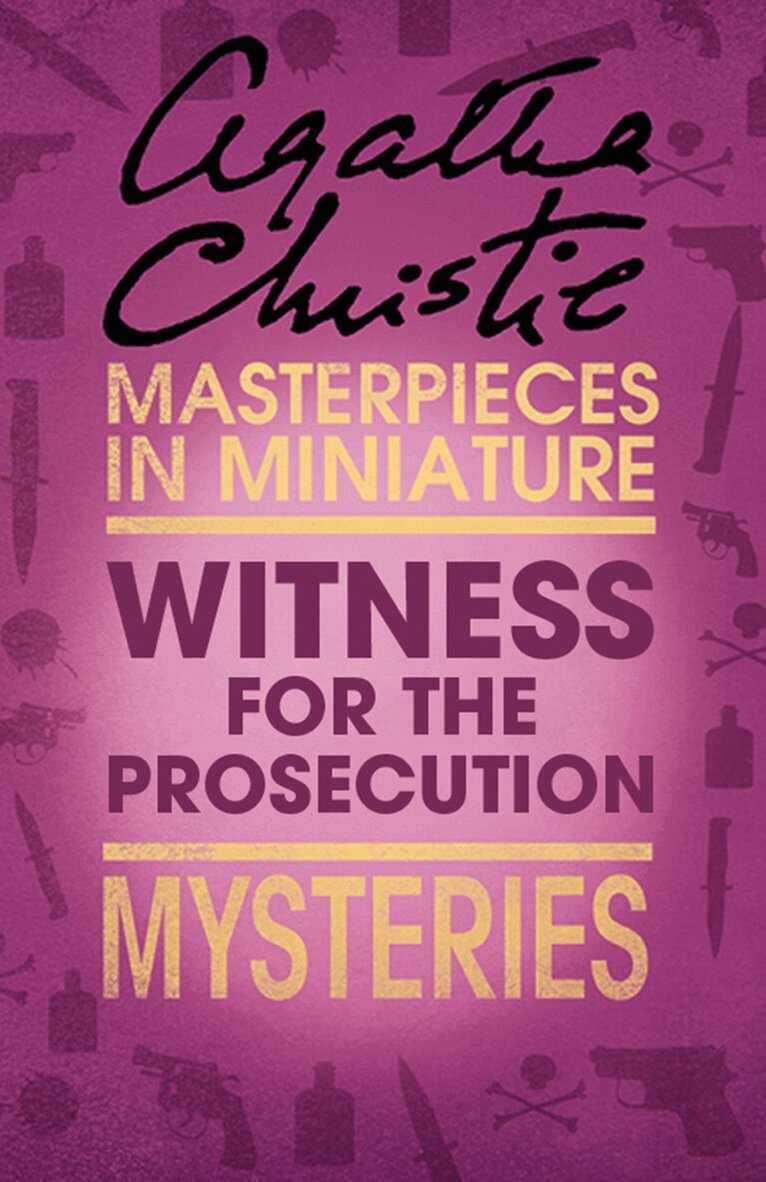 Agatha Christie - Witness for the Prosecution, E-bok