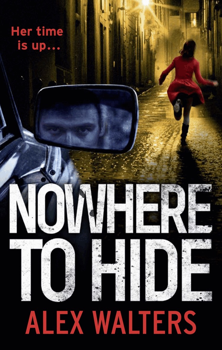 Alex Walters - Nowhere To Hide, E-bok