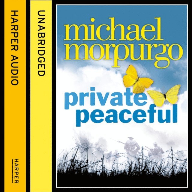 Michael Morpurgo - Private Peaceful, Ljudbok