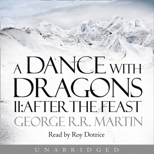 George R.R. Martin - Dance With Dragons, Ljudbok