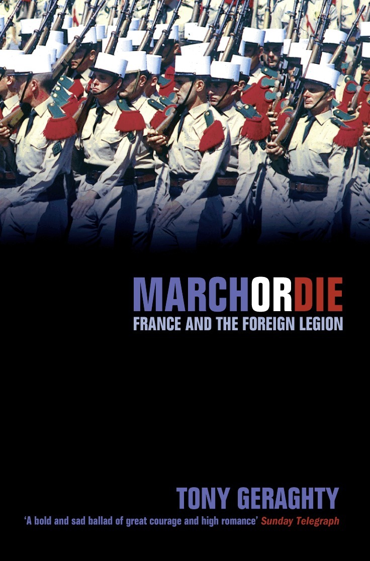 Tony Geraghty - March Or Die (Text Only), E-bok