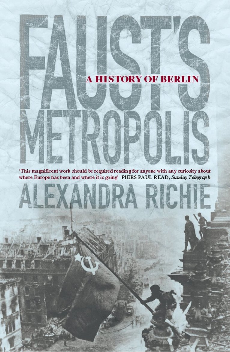 Alexandra Richie - Faust’s Metropolis, E-bok. Tillgänglighet: Lägg i varukorg