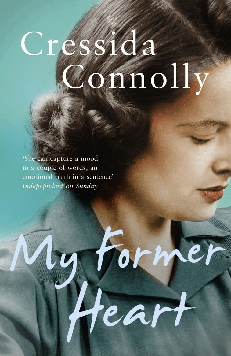 Cressida Connolly - My Former Heart, E-bok