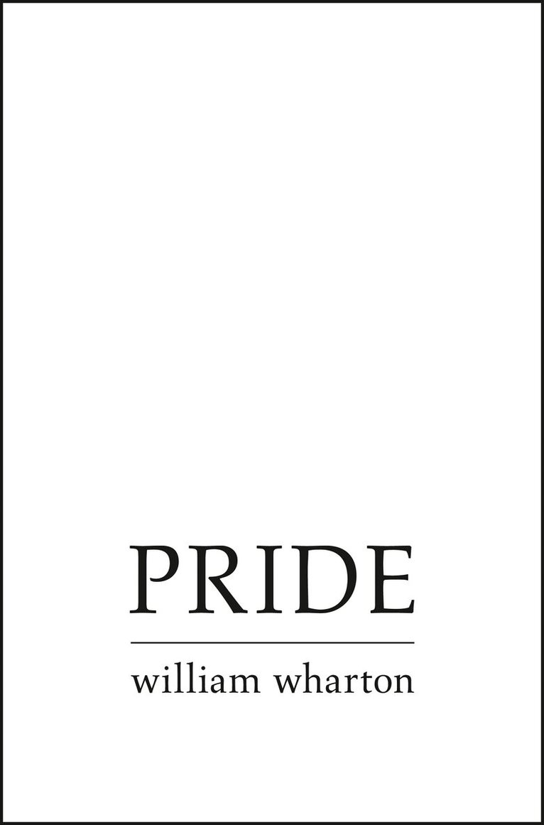 William Wharton - Pride, E-bok