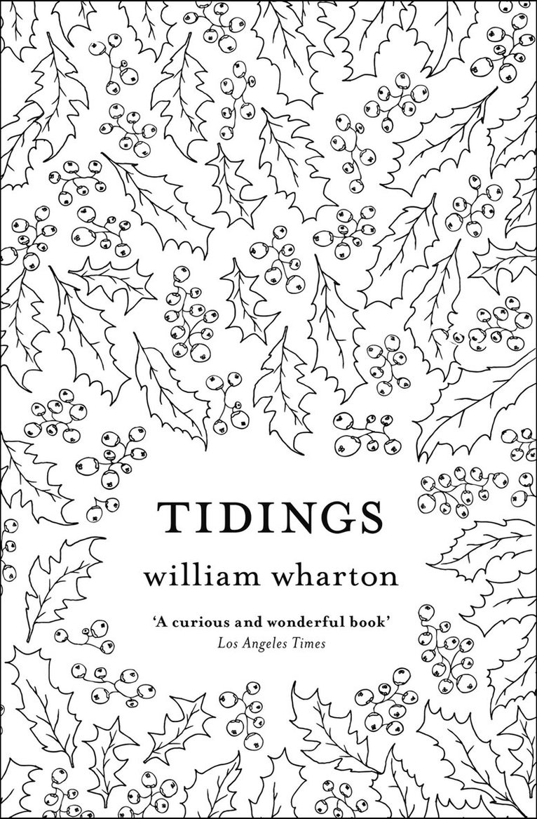 William Wharton - Tidings, E-bok