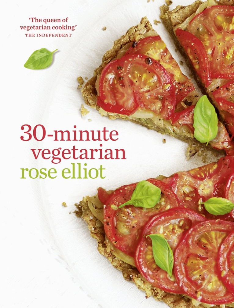 Rose Elliot - 30-Minute Vegetarian, E-bok