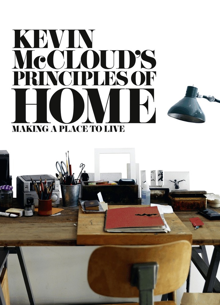 Kevin McCloud - Kevin McCloud’s Principles of Home, E-bok