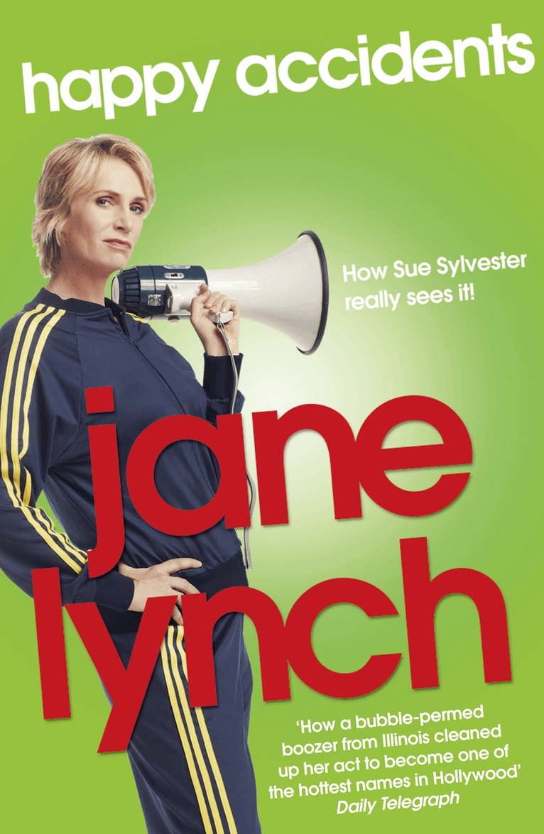 Jane Lynch - Happy Accidents, E-bok