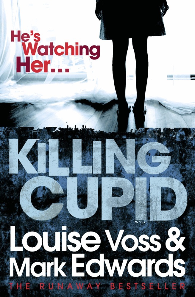 Mark Edwards, Louise Voss - Killing Cupid, E-bok