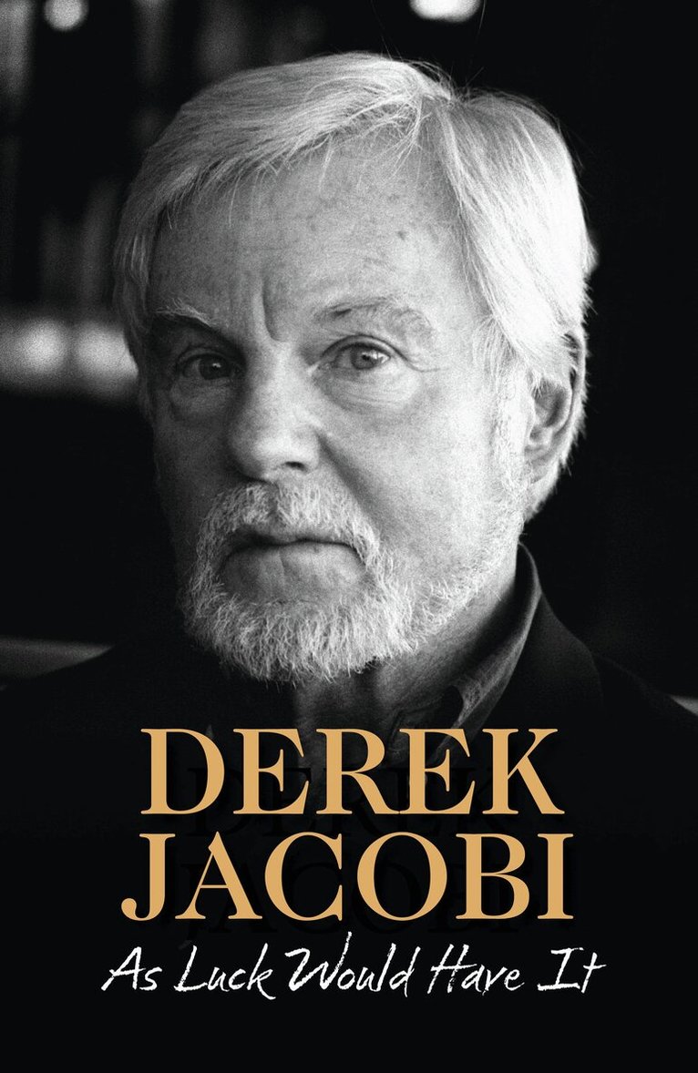 Derek Jacobi - As Luck Would Have It, Häftad