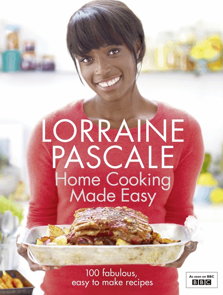 Lorraine Pascale - Home Cooking Made Easy, E-bok. Tillgänglighet: Lägg i varukorg