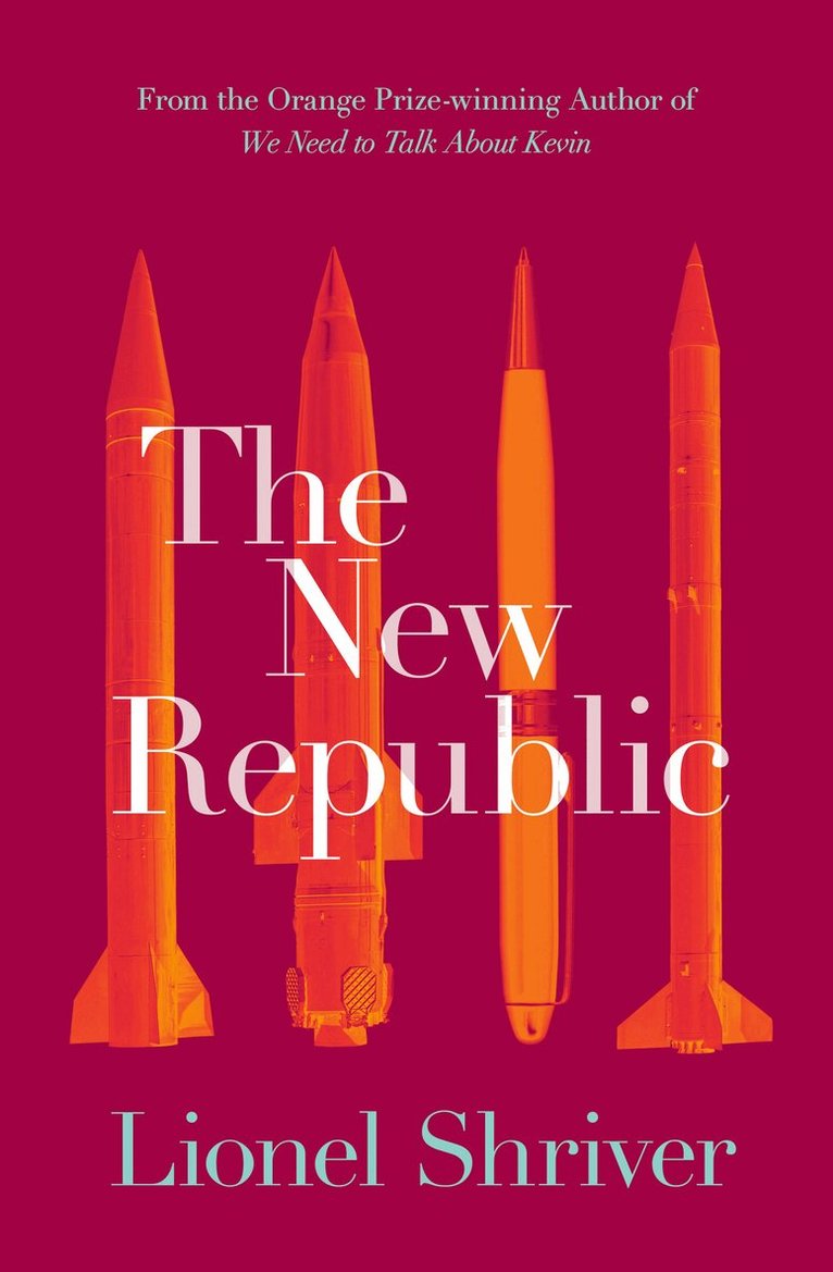 Lionel Shriver - New Republic, E-bok