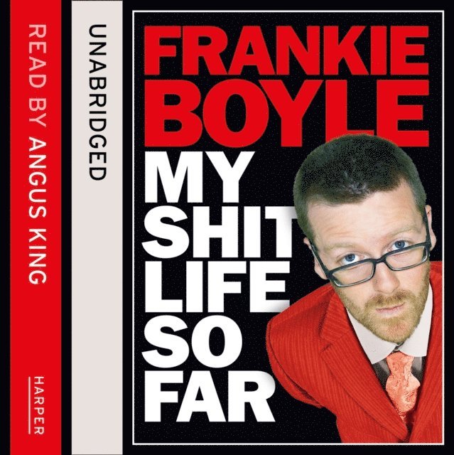 Frankie Boyle - My Shit Life So Far, Ljudbok